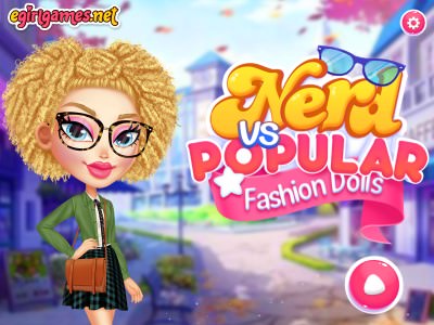 Nerd vs Popular Fashion Dolls